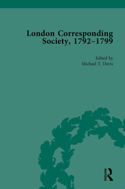The London Corresponding Society, 1792-1799 Vol 1