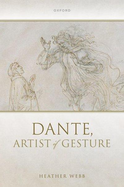 Dante, Artist of Gesture