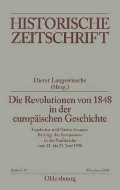 Die Revolutionen von 1848 in der europäischen Geschichte