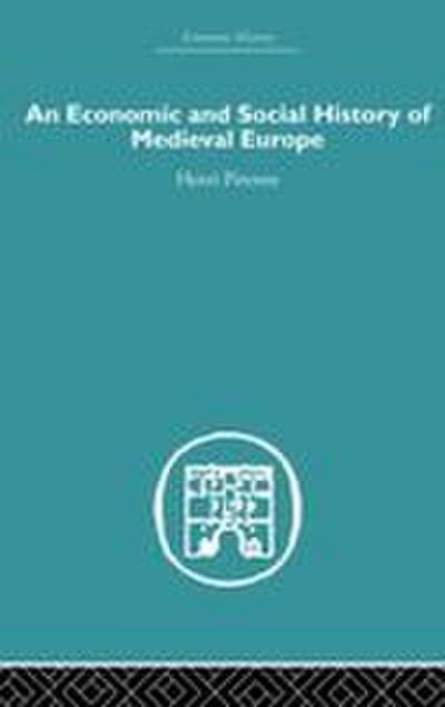 Economic and Social History of Medieval Europe
