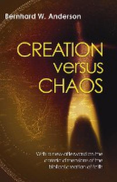 Creation versus Chaos