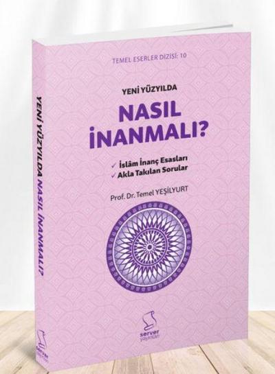 Yeni Yüzyilda Nasil Inanmali