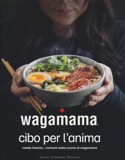 Wagamama. Cibo per l’anima