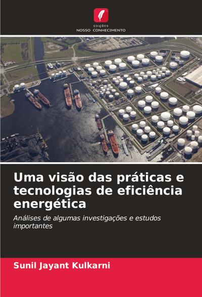 Uma visão das práticas e tecnologias de eficiência energética
