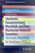 Stochastic Parameterizing Manifolds and Non-Markov