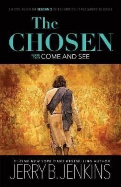 The Chosen: Come and See