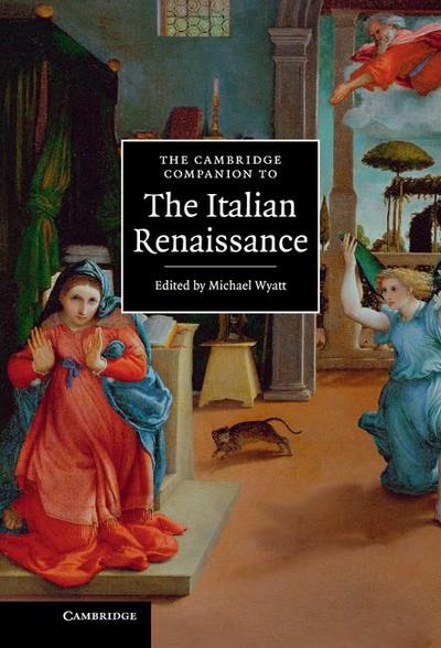 The Cambridge Companion to the Italian             Renaissance