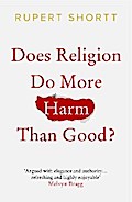 Does Religion do More Harm than Good?