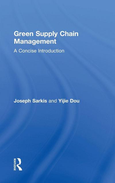 Green Supply Chain Management