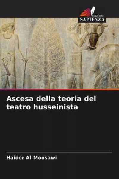 Ascesa della teoria del teatro husseinista