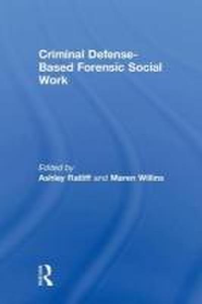 Criminal Defense-Based Forensic Social Work