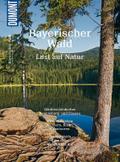DuMont Bildatlas Bayerischer Wald: Lust auf Natur