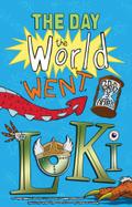 The Day the World Went Loki