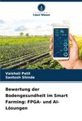 Bewertung der Bodengesundheit im Smart Farming: FP