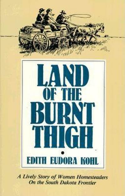 Land of The Burnt Thigh (eBook, EPUB) - Edith Eudora Kohl