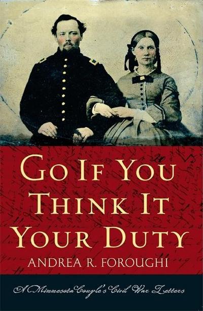 Go If You Think It Your Duty (eBook, EPUB) - Andrea R. Foroughi