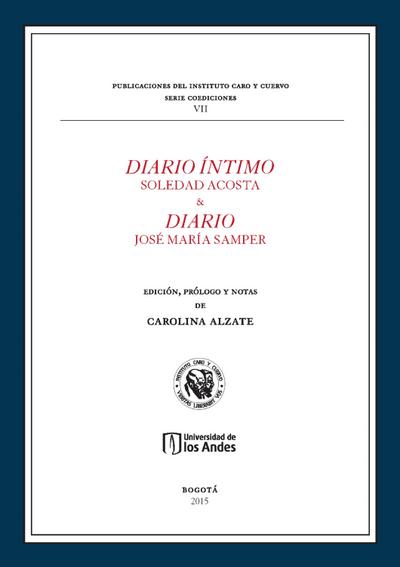 Diario íntimo Soledad Acosta & diario José María de Samper