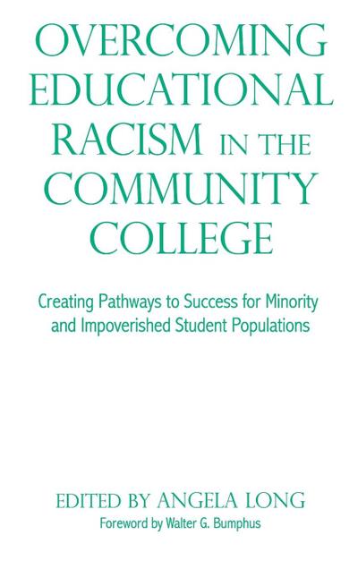 Overcoming Educational Racism in the Community College