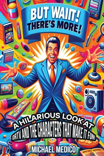 But Wait There’s More