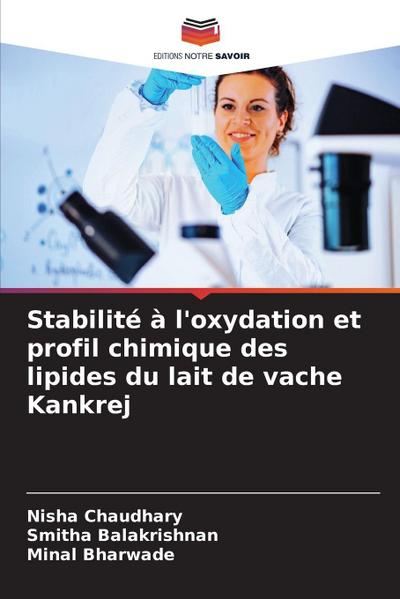Stabilité à l’oxydation et profil chimique des lipides du lait de vache Kankrej