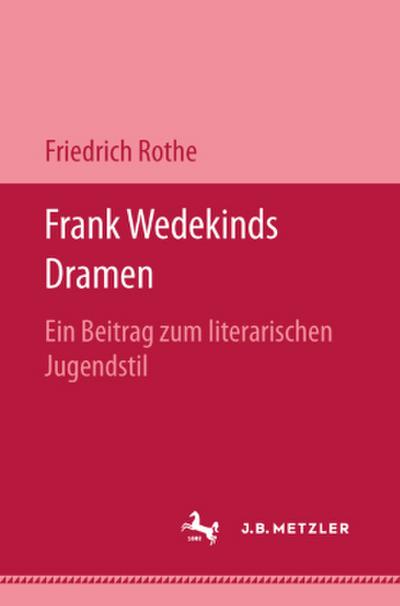 Frank Wedekinds Dramen