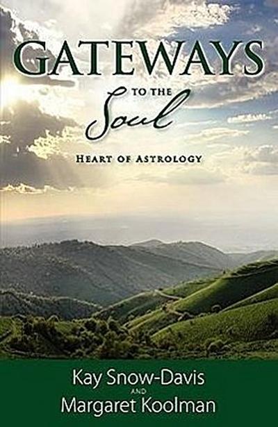 Snow-Davis, K: GATEWAYS TO THE SOUL