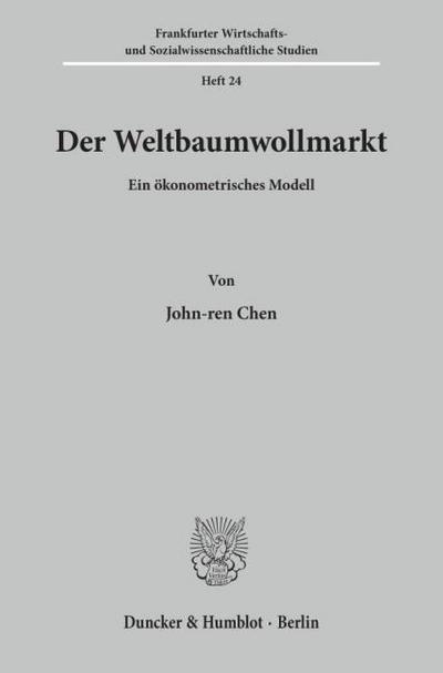 Der Weltbaumwollmarkt.