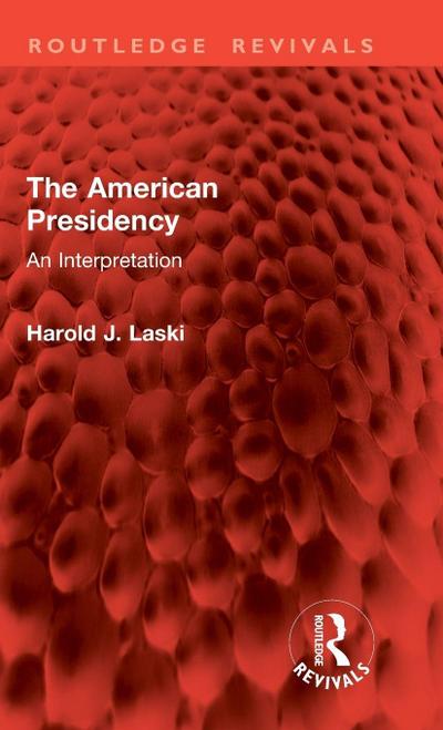 The American Presidency