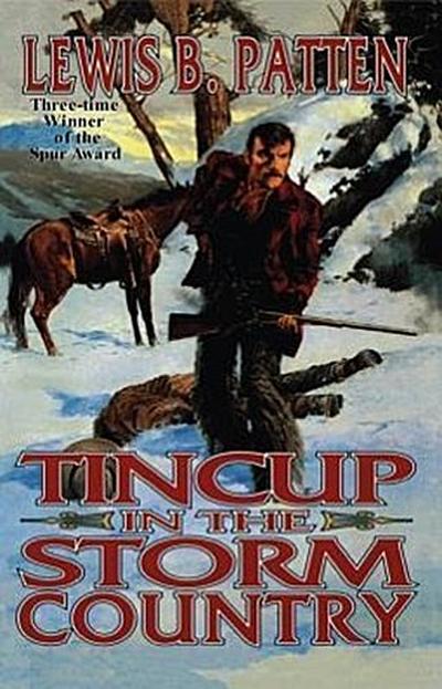 Tincup in the Storm Country