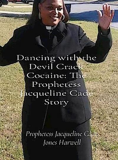 Dancing with the Devil Crack Cocaine