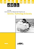 Yearbook 2011 of the Institute for Advanced Studies on Science, Technology and Society