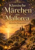Klassische Märchen aus Mallorca