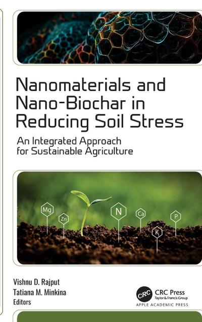 Nanomaterials and Nano-Biochar in Reducing Soil Stress