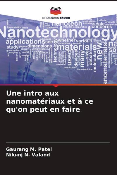 Une intro aux nanomatériaux et à ce qu’on peut en faire
