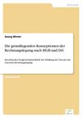 Die grundlegenden Konzeptionen der Rechnungslegung nach HGB und IAS