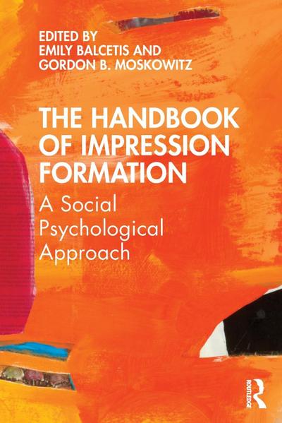 The Handbook of Impression Formation
