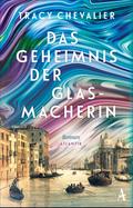 Das Geheimnis der Glasmacherin