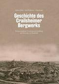Geschichte des Crailsheimer Bergwerks