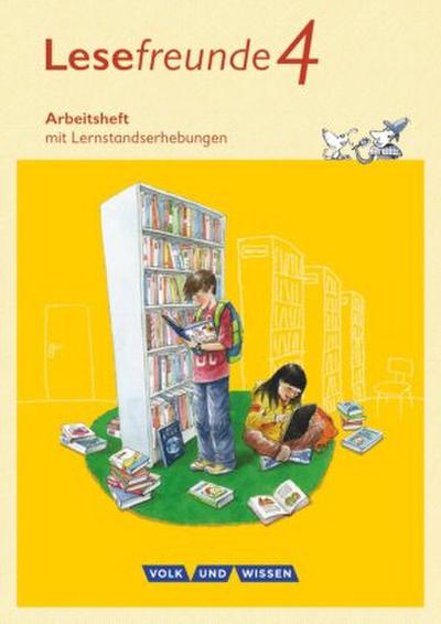 Lesefreunde - Lesen - Schreiben - Spielen - Östliche Bundesländer und Berlin - Neubearbeitung 2015 - 4. Schuljahr