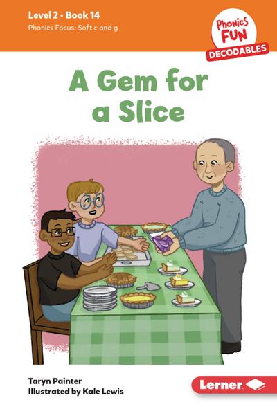 Gem for a Slice