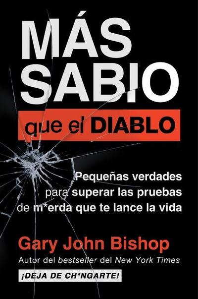 Wise as F*ck  Más Sabio Que El Diablo (Spanish Edition)