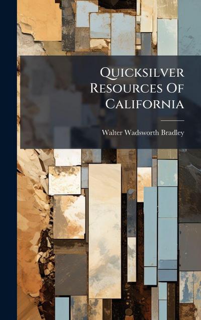 Quicksilver Resources Of California