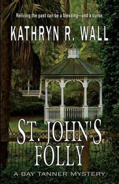St. John’s Folly