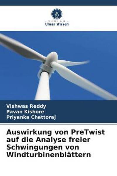 Auswirkung von PreTwist auf die Analyse freier Schwingungen von Windturbinenblättern