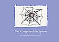 Die Königin und die Spinne