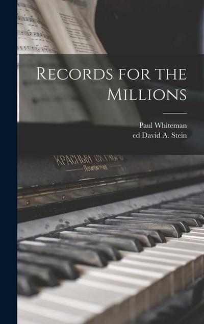 Records for the Millions