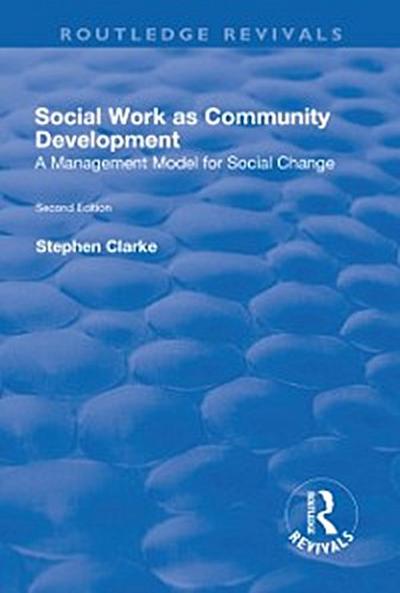 Social Work as Community Development