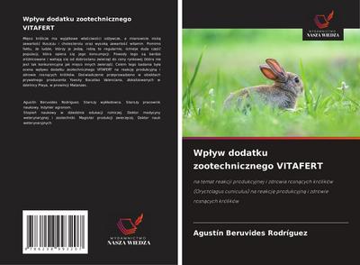 Wp¿yw dodatku zootechnicznego VITAFERT
