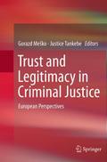 Trust and Legitimacy in Criminal Justice