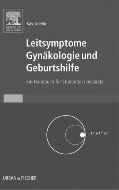 Leitsymptome Gynäkologie und Geburtshilfe